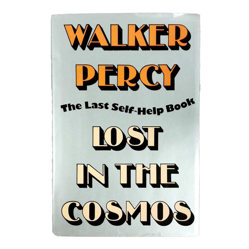 Lost in the Cosmos by Walker Percy